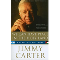We Can Have Peace in the Holy Land: A Plan That Will Work - Paperback