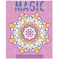 Mandala Magic Coloring Book (Stress Relieving Patterns) - Paperback