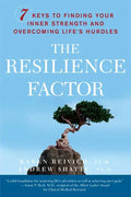 The Resilience Factor: 7 Keys to Finding Your Inner Strength and Overcoming Life's Hurdles - Paperback