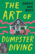 The Art of Dumpster Diving - Hardcover