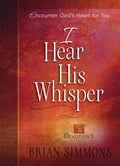 I Hear His Whisper: 52 Devotions - Hardcover
