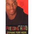Pressing Hard: Perry Skky Jr. Series #2 - Paperback