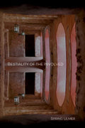 Bestiality of the Involved - Paperback