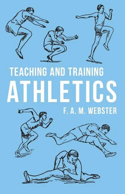 Teaching and Training Athletics - Paperback