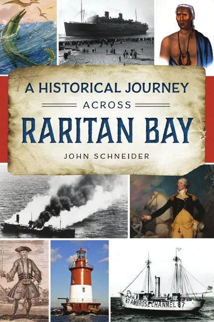 Historical Journey Across Raritan Bay - Paperback