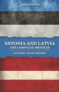 Estonia and Latvia: The Complete Profiles: Economy-Trade-History - Paperback