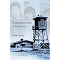 A Japanese Name: an American Story - Paperback