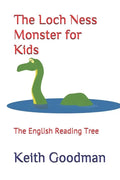 The Loch Ness Monster for Kids: The English Reading Tree - Paperback