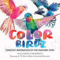 Color Birdz: Creative Inspiration of the Feathery Sort - Paperback