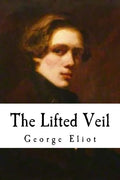 The Lifted Veil - Paperback