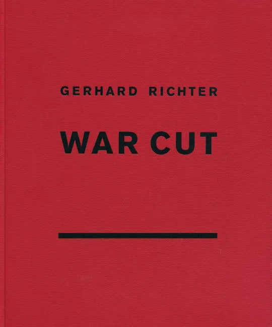 Gerhard Richter: War Cut (English Edition) - Hardcover