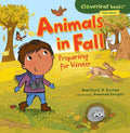 Animals in Fall: Preparing for Winter - Paperback
