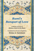 Rumi's Banquet of Love - Paperback