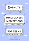 5-Minute Mindfulness Meditations for Teens - Paperback