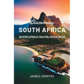 Discovering South Africa: South Africa Travel Guide Book - Paperback
