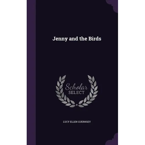 Jenny and the Birds - Hardcover