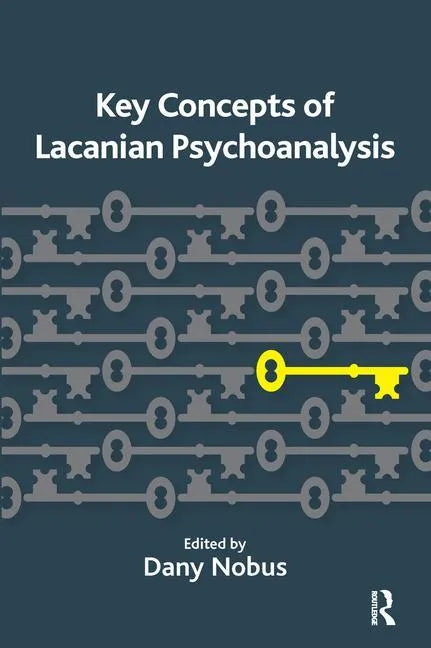 Key Concepts of Lacanian Psychoanalysis - Paperback