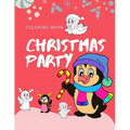Christmas party coloring book: 100 pages funny coloring book for christmas celebration EP.2 (Books8) - Paperback