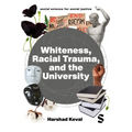 Whiteness, Racial Trauma, and the University - Paperback