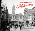 Old Vintage Melbourne - Hardcover