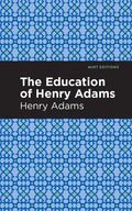 The Education of Henry Adams - Hardcover