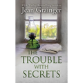 Trouble With Secrets - Hardcover
