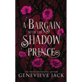 A Bargain With The Shadow Prince - Paperback