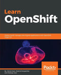 Learn OpenShift - Paperback