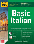 Practice Makes Perfect: Basic Italian, Premium Third Edition - Paperback