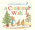 A Christmas Wish: A Peter Rabbit Tale - Board Book