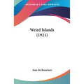 Weird Islands (1921) - Paperback