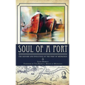 Soul of a Port: The History and Evolution of the Port of Milwaukee - Hardcover