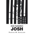 Kid Named Josh - Paperback