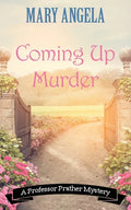 Coming Up Murder - Paperback