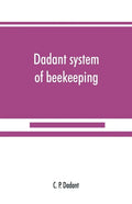 Dadant system of beekeeping - Paperback