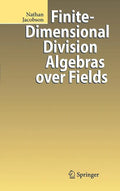 Finite-Dimensional Division Algebras Over Fields - Hardcover