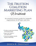The Fruition Coalition Marketing Plan Workbook - Paperback