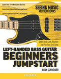 Left-Handed Bass Guitar Beginners Jumpstart: Learn Basic Lines, Rhythms and Play Your First Songs - Paperback