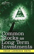 Common Stocks as Long Term Investments - Paperback