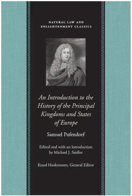 An Introduction to the History of the Principal Kingdoms and States of Europe - Paperback