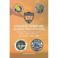 Coastal Warfare against the Vietcong: Volume One 1964-1966 - Paperback