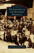 Japanese on the Monterey Peninsula - Hardcover