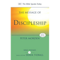 The Message of Discipleship: Authentic Followers Of Jesus In Today's World - Paperback