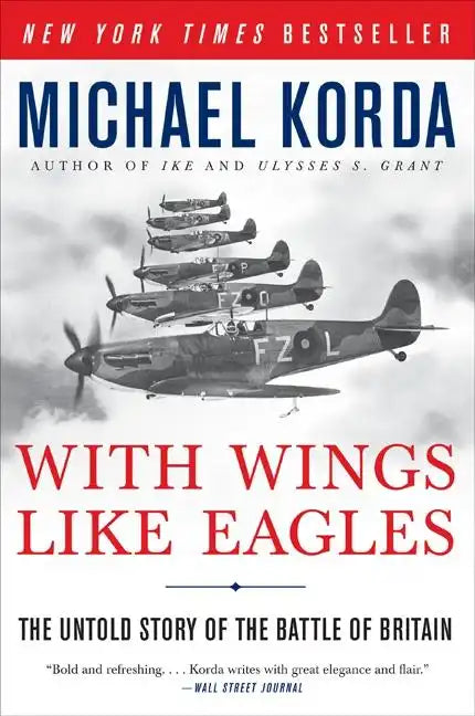 With Wings Like Eagles: The Untold Story of the Battle of Britain - Paperback