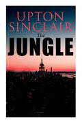 The Jungle: Political Novel - Paperback