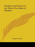 Numbers and Letters or the Thirty-Two Paths of Wisdom - Paperback
