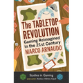 The Tabletop Revolution: Gaming Reimagined in the 21st Century - Paperback