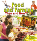 Food and Farming Then and Now - Paperback
