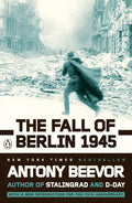 The Fall of Berlin 1945 - Paperback