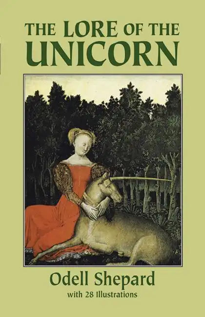 The Lore of the Unicorn - Paperback